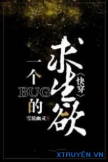 MỘT CÁI BUG CHỈ MUỐN SỐNG SÓT