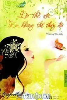 LỜI THỀ ƯỚC EM KHÔNG THỂ THAY ĐỔI