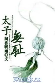 THÁI TỬ VÔ SỈ