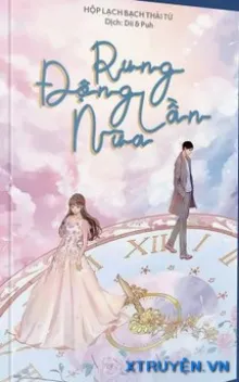 RUNG ĐỘNG LẦN NỮA
