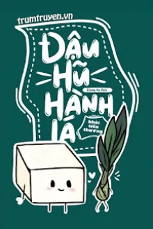 ĐẬU HŨ HÀNH LÁ
