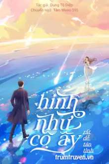 HÌNH NHƯ CÔ ẤY RẤT DỄ TÁN TỈNH