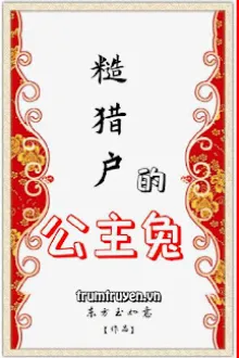 NÀNG CÔNG CHÚA THỎ CỦA TAY THỢ SĂN XOÀNG