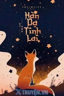HÀN DẠ TINH LAI