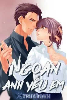 NGOAN, ANH YÊU EM