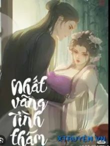 NHẤT VÃNG TÌNH THÂM