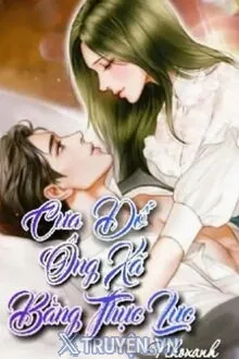 CƯA ĐỔ ÔNG XÃ BẰNG THỰC LỰC