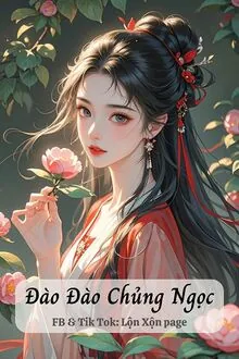 Đào Đào Chủng Ngọc