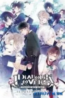 [DIABOLIK LOVERS] - VÒNG XOÁY TÌNH YÊU