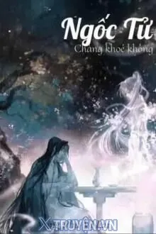 NGỐC TỬ CHÀNG KHOẺ KHÔNG