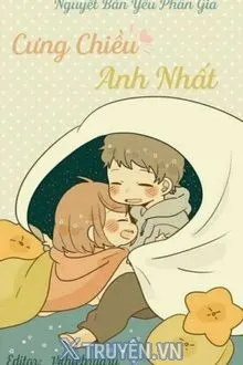 CƯNG CHIỀU ANH NHẤT