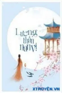 LƯƠNG THẦN NAN VỊ