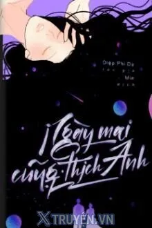 NGÀY MAI CŨNG THÍCH ANH