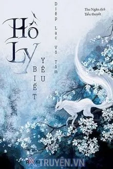 HỒ LY BIẾT YÊU