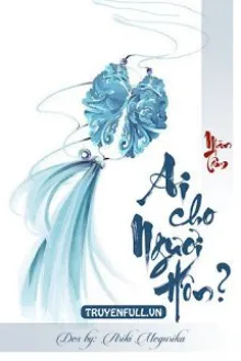 AI CHO NGƯƠI HÔN?