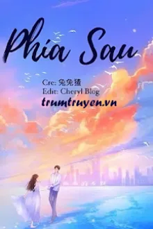[NGÔN TÌNH] PHÍA SAU