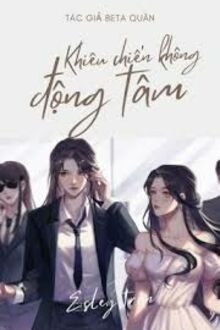 Khiêu Chiến Không Rung Động