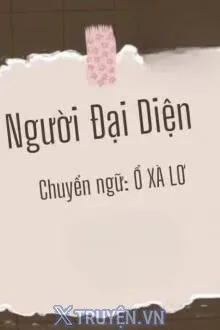 NGƯỜI ĐẠI DIỆN