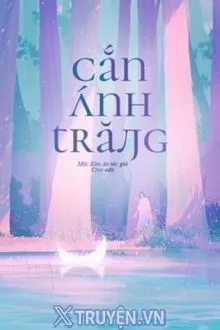 CẮN ÁNH TRĂNG