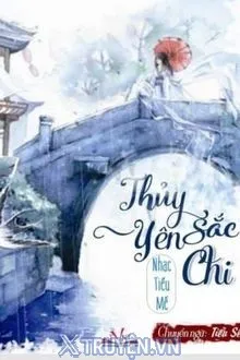 THỦY SẮC YÊN CHI