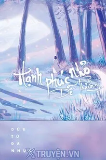 HẠNH PHÚC NHỎ DỄ THƯƠNG