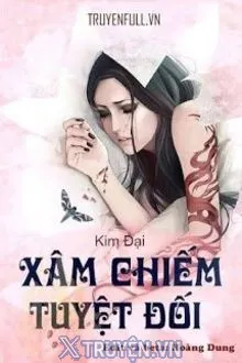 Xam Chiem Tuyet Doi