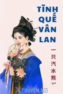 TĨNH QUẾ VÂN LAN