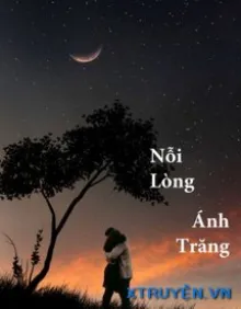 NỖI LÒNG ÁNH TRĂNG