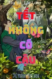 TẾT NAY KHÔNG CÓ CẬU