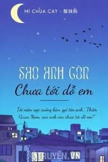 SAO ANH CÒN CHƯA TỚI DỖ EM