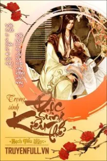 TRỌNG SINH ĐỘC SỦNG KIỀU THÊ