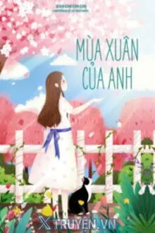 MÙA XUÂN CỦA ANH