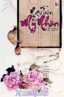 NGỰ TIỀN MỸ NHÂN