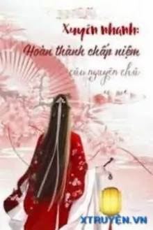 HOÀN THÀNH CHẤP NIỆM CỦA NGUYÊN CHỦ