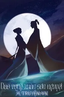 DAO VỌNG XUÂN SƠN NGUYỆT
