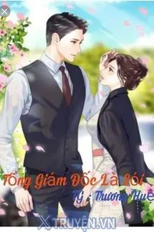 TỔNG GIÁM ĐỐC LÀ SÓI