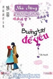 BUÔNG TAY ĐỂ YÊU