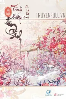 TÌNH KIẾP TAM SINH