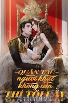 QUÂN TẨU - NGƯỜI KHÁC KHÔNG CẦN THÌ TÔI LẤY