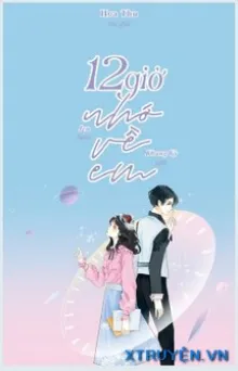 12 GIỜ NHỚ VỀ EM
