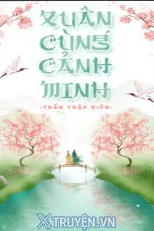 XUÂN CÙNG CẢNH MINH