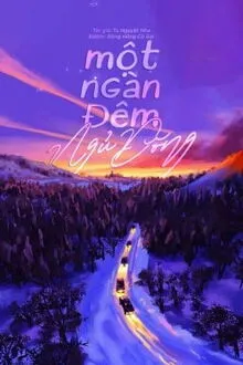 MỘT NGÀN ĐÊM NGỦ ĐÔNG