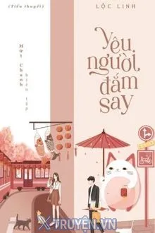YÊU NGƯỜI ĐẮM SAY