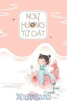 NGƯ HƯƠNG TỨ DẬT