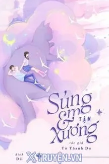 SỦNG EM TẬN XƯƠNG