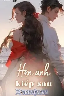 HẸN ANH KIẾP SAU