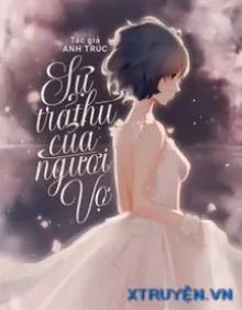 SỰ TRẢ THÙ CỦA NGƯỜI VỢ
