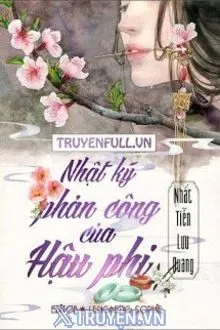 NHẬT KÝ PHẢN CÔNG CỦA HẬU PHI