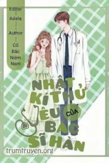 NHẬT KÍ THỬ HÔN CỦA BÁC SĨ HÀN