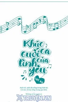 KHÚC CA CUỐI CỦA TÌNH YÊU